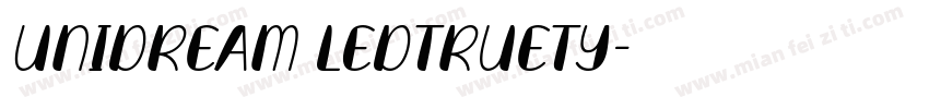 UniDream LEDTrueTy字体转换